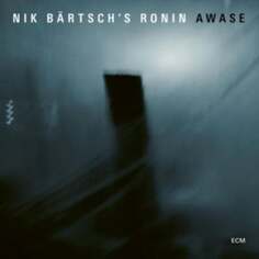 Виниловая пластинка Nik Bartsch&apos;s Ronin - Awase ECM Records