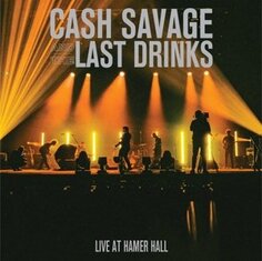 Виниловая пластинка Cash &amp; the Last Drinks Savage - Savage, Cash &amp; the Last Drinks - Live At Hamer Hall Glitterhouse Records