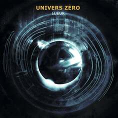Виниловая пластинка Univers Zero - Lueur Sub Rosa