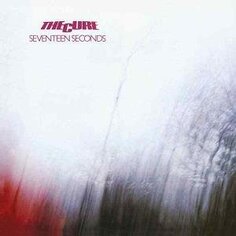 Виниловая пластинка The Cure - Seventeen Seconds Vinyl Lovers