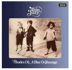 Виниловая пластинка Thin Lizzy - Shades Of A Blue Orphanage Decca Records