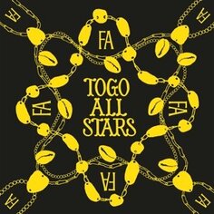 Виниловая пластинка Togo All Stars - Fa Excelsior