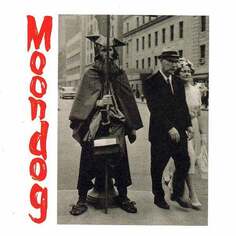 Виниловая пластинка Moondog - Viking Of Sixth Avenue Honest Jon's Records