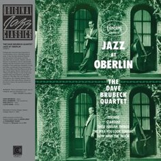 Виниловая пластинка The Dave Brubeck Quartet - Jazz At Oberlin Concord