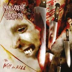Виниловая пластинка Malevolent Creation - The Will To Kill Plastic Head