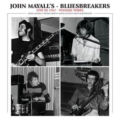 Виниловая пластинка Mayall John and The Bluesbreakers - Live In 1967 Volume 3 Forty Below Records
