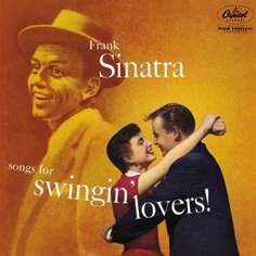 Виниловая пластинка Sinatra Frank - Songs For Swingin&apos; Lovers! Virgin EMI Records