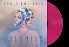 Виниловая пластинка Loveless Lydia - Daughter Bloodshot