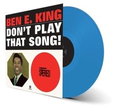 Виниловая пластинка King Ben E. - Don&apos;t Play That Song!