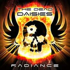 Виниловая пластинка The Dead Daisies - The Radiance SPV Recordings