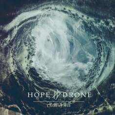 Виниловая пластинка Hope Drone - Cloak Of Ash Relapse Records