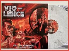 Виниловая пластинка Vio-Lence - Kill On Command VIC