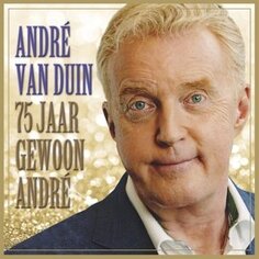 Виниловая пластинка Duin Andre Van - 75 Jaar Gewoon Andre