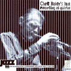 Виниловая пластинка Baker Chet - Live In Rosenheim Music ON Vinyl