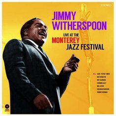 Виниловая пластинка Jimmy Witherspoon - At the Monterey Jazz Festival Vinyl Lovers