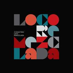 Виниловая пластинка A Certain Ratio - Loco Remezclada Mute Records