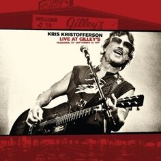 Виниловая пластинка Kristofferson Kris - Live At Gilley&apos;s - Pasadena, Tx: September 15, 1981 New West Records, Inc.