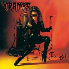 Виниловая пластинка The Cramps - Flamejob Music ON Vinyl
