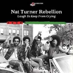 Виниловая пластинка Nat Turner Rebellion - Laugh To Keep From Crying Ada