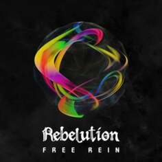 Виниловая пластинка Rebelution - Free Rein Easy Star Records