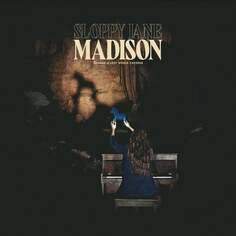 Виниловая пластинка Sloppy Jane - Madison Secretly Canadian