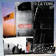 Виниловая пластинка Yo La Tengo - Electr-o-pura (25th Anniversary Edition) Matador
