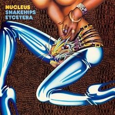Виниловая пластинка Nucleus - Snakehips Etcetera Be With Records