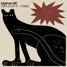 Виниловая пластинка Mapache - Swinging Stars Innovative Leisure