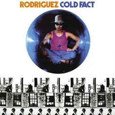 Виниловая пластинка Rodriguez - Cold Fact Universal Music Group