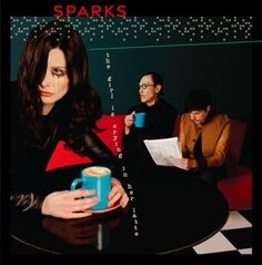 Виниловая пластинка Sparks - Girl is Crying In Her Latte Island Records