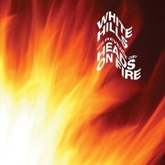 Виниловая пластинка White Hills - Revenge of Heads On Fire Cargo Uk