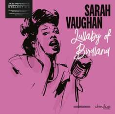 Виниловая пластинка Vaughan Sarah - Lullaby Of Birdland Ada