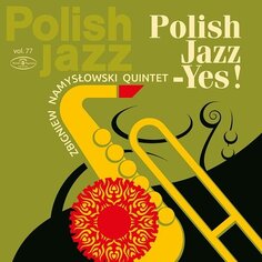 Виниловая пластинка Zbigniew Namysłowski Quintet - Polish Jazz: Polish Jazz YES. Volume. 77 Polskie Nagrania