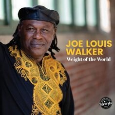 Виниловая пластинка Walker Joe Louis - Weight of the World Forty Below Records