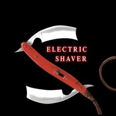 Виниловая пластинка Shaver - Electric Shaver New West Records, Inc.