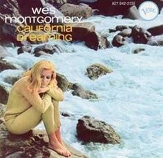 Виниловая пластинка Montgomery Wes - California Dreamig Verve