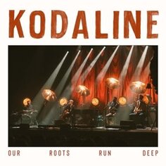 Виниловая пластинка Kodaline - Our Roots Run Deep Concord
