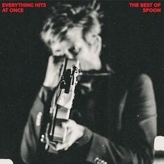 Виниловая пластинка Spoon - Everything Hits At Once : The Best Of Spoon Matador