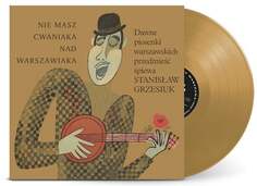 Виниловая пластинка Grzesiuk Stanisław - Nie masz cwaniaka nad Warszawiaka Polskie Nagrania