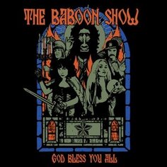Виниловая пластинка The Baboon Show - God Bless You All Cargo Duitsland