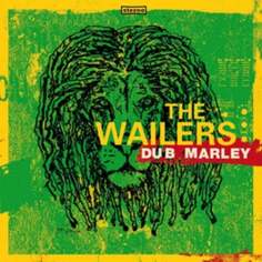 Виниловая пластинка The Wailers - Dub Marley Wagram
