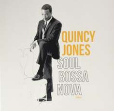 Виниловая пластинка Quincy Jones and His Orchestra - Soul Bossa Nova Wagram