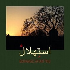 Виниловая пластинка Zatari Mohamad -Trio- - Istehlal Zehra