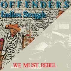 Виниловая пластинка Offenders - Endless Struggle / We Must Rebel / I Hate Myself / Bad Times Southern Lord Recordings