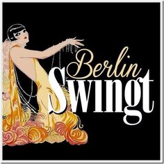 Виниловая пластинка Various Artists - Berlin Swingt ZYX Music