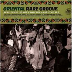 Виниловая пластинка Various Artists - Oriental Rare Groove Wagram Music