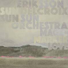 Виниловая пластинка Eriksson Delcroix - Magic Marker Love V2 Records