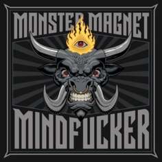 Виниловая пластинка Monster Magnet - Mindfucker Napalm Records