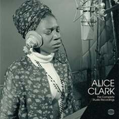 Виниловая пластинка Clark Alice - The Complete Studio Recordings ACE