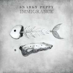 Виниловая пластинка Snarky Puppy - Immigrance By Norse Music